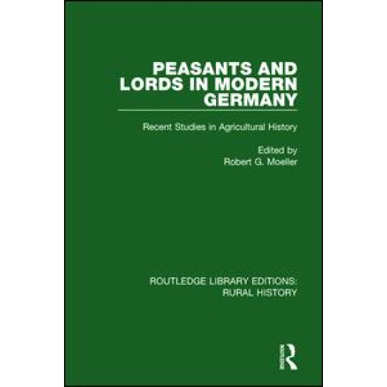Peasants and Lords in Modern Germany