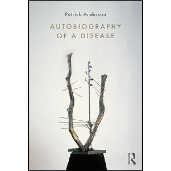 Autobiography of a Disease