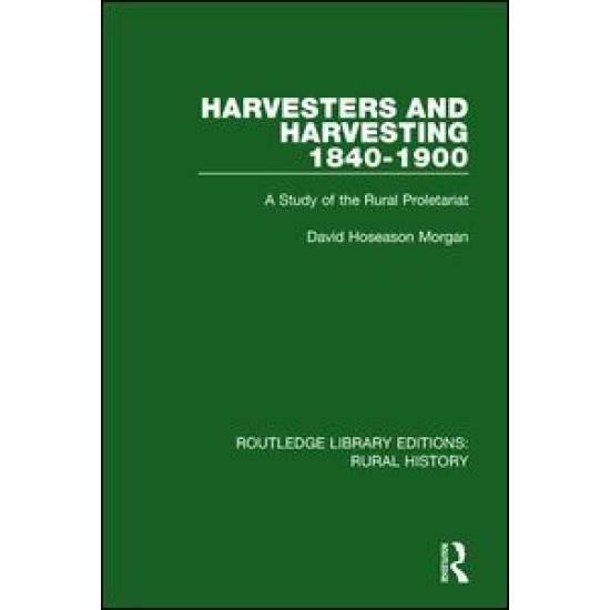 Harvesters and Harvesting 1840-1900