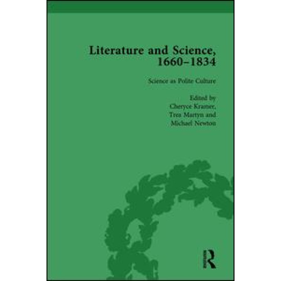 Literature and Science, 1660-1834, Part I. Volume 1