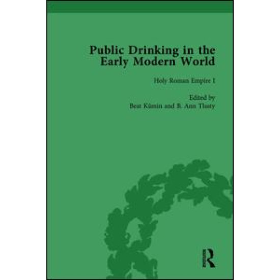 Public Drinking in the Early Modern World Vol 2