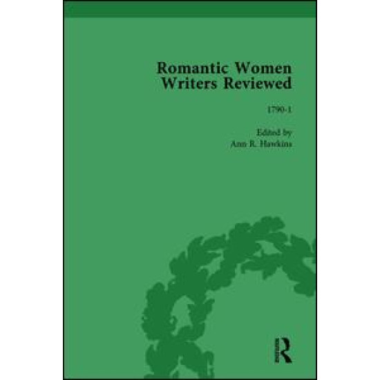 Romantic Women Writers Reviewed, Part II vol 5