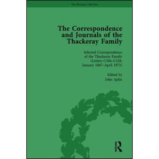 The Correspondence and Journals of the Thackeray Family Vol 3