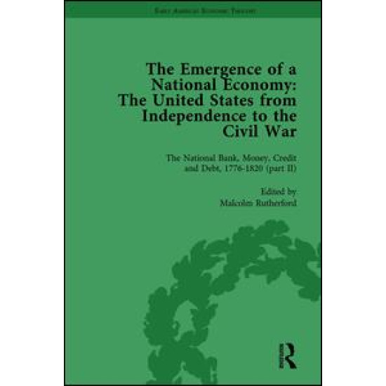 The Emergence of a National Economy Vol 4