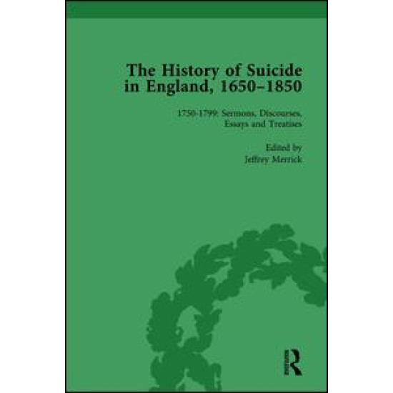 The History of Suicide in England, 1650–1850, Part II vol 5