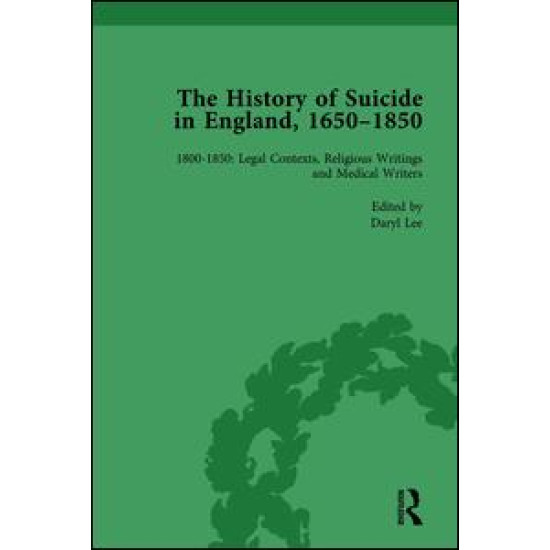 The History of Suicide in England, 1650–1850, Part II vol 7