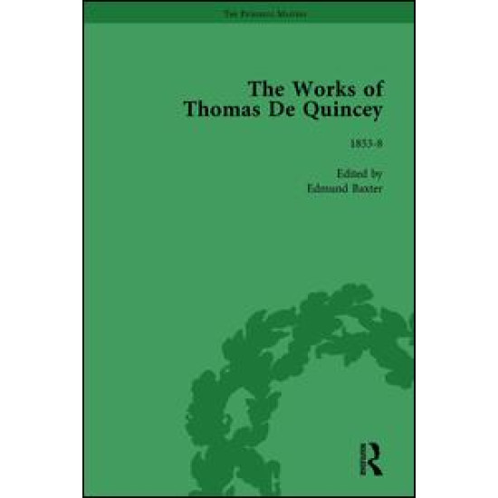 The Works of Thomas De Quincey, Part III vol 18