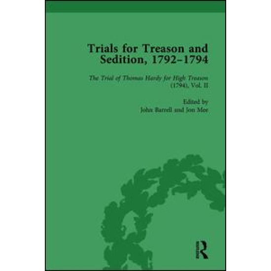 Trials for Treason and Sedition, 1792-1794, Part I Vol 3