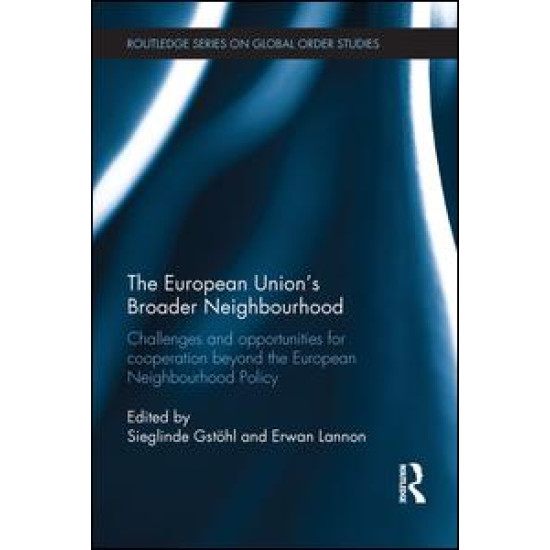 The European Union's Broader Neighbourhood