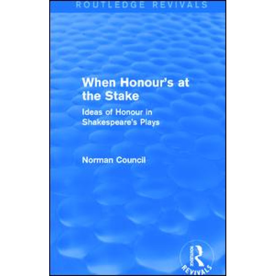 When Honour's at the Stake (Routledge Revivals)