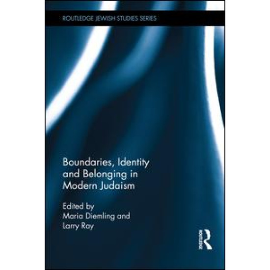 Boundaries, Identity and belonging in Modern Judaism