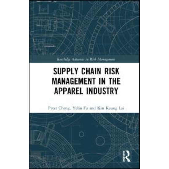 Supply Chain Risk Management in the Apparel Industry