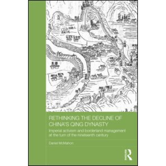 Rethinking the Decline of China's Qing Dynasty
