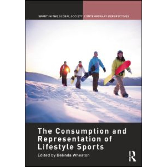 The Consumption and Representation of Lifestyle Sports
