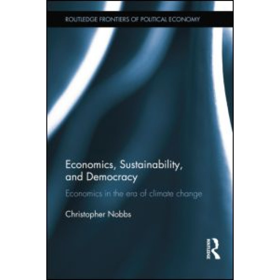 Economics, Sustainability, and Democracy