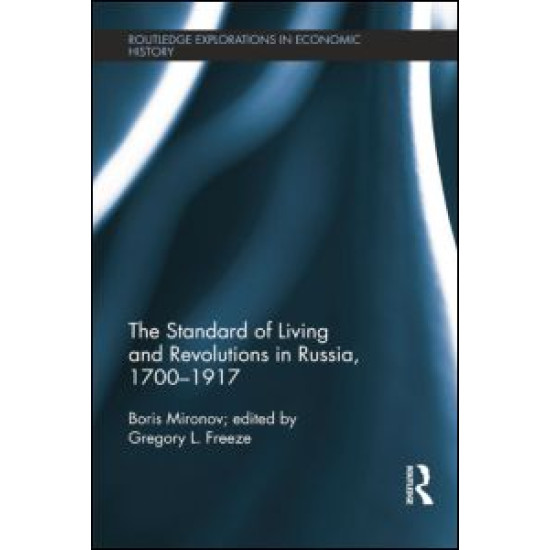 The Standard of Living and Revolutions in Imperial Russia, 1700-1917