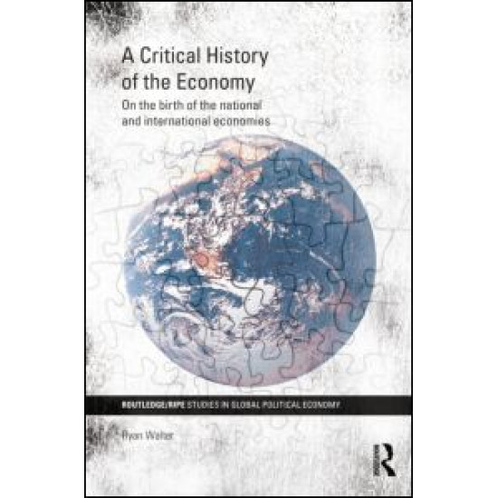 A Critical History of the Economy