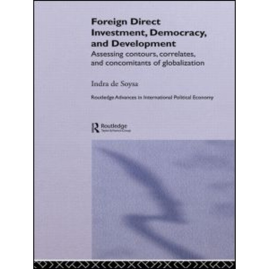 Foreign Direct Investment, Democracy and Development