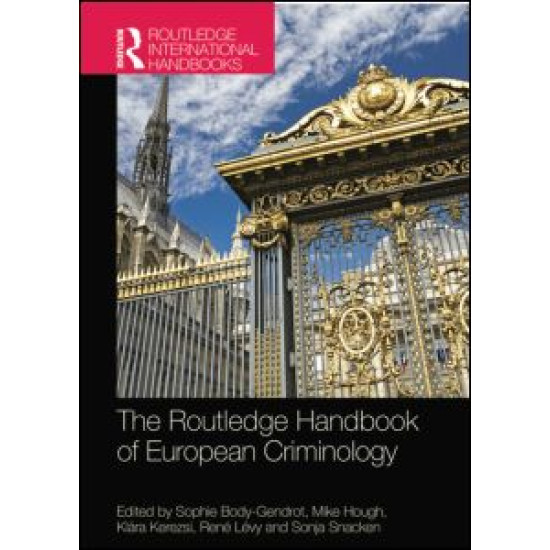 The Routledge Handbook of European Criminology