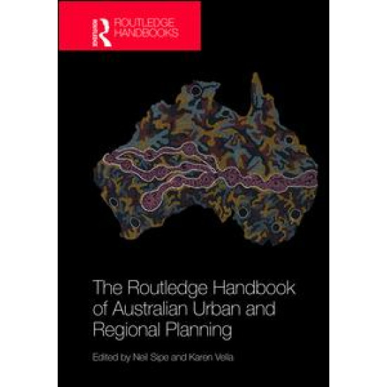 The Routledge Handbook of Australian Urban and Regional Planning