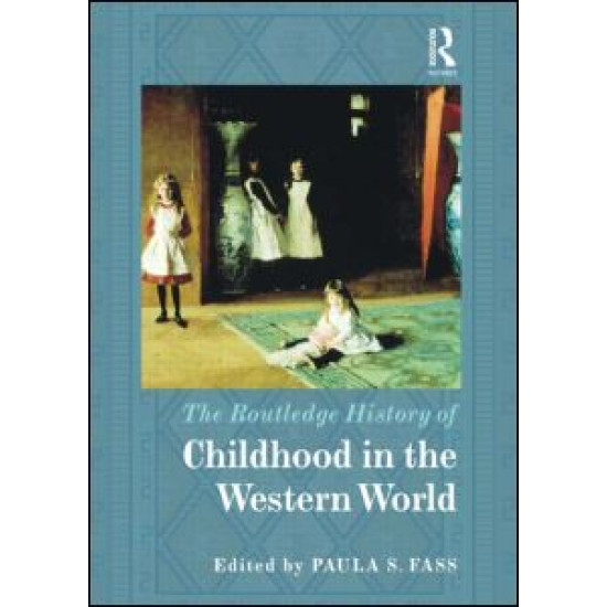 The Routledge History of Childhood in the Western World