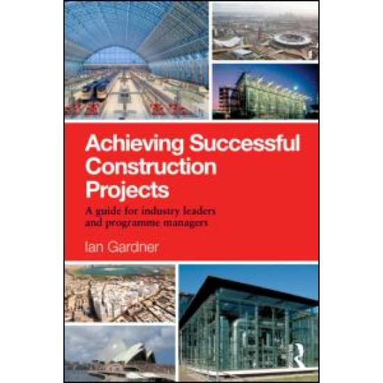 Achieving Successful Construction Projects