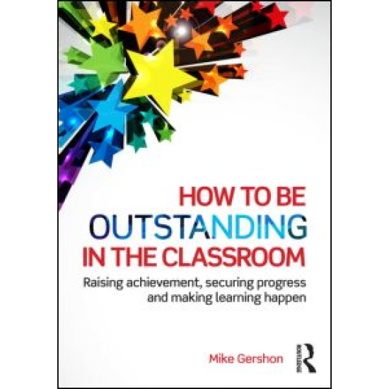 How to be Outstanding in the Classroom