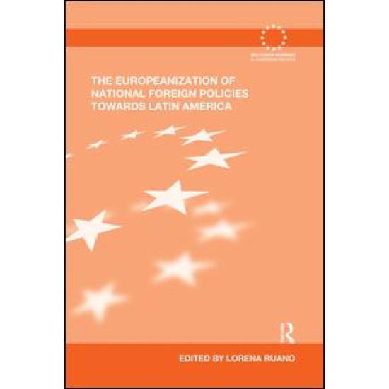 The Europeanization of National Foreign Policies towards Latin America