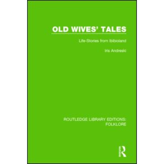 Old Wives' Tales (RLE Folklore)