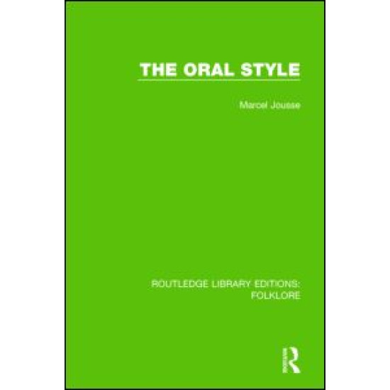 The Oral Style (RLE Folklore)