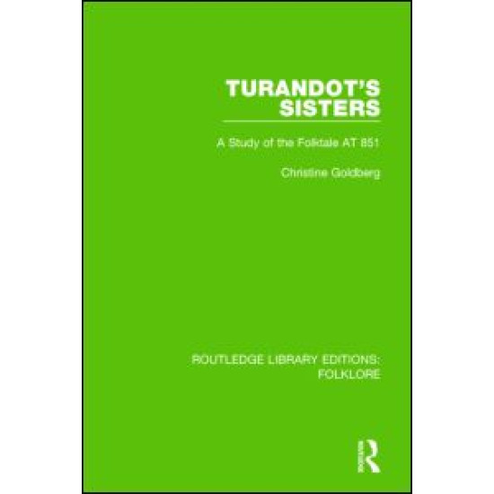 Turandot's Sisters (RLE Folklore)