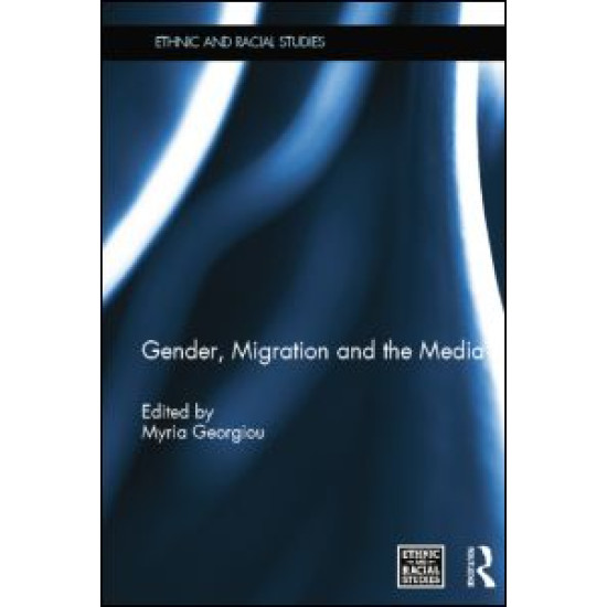 Gender, Migration and the Media