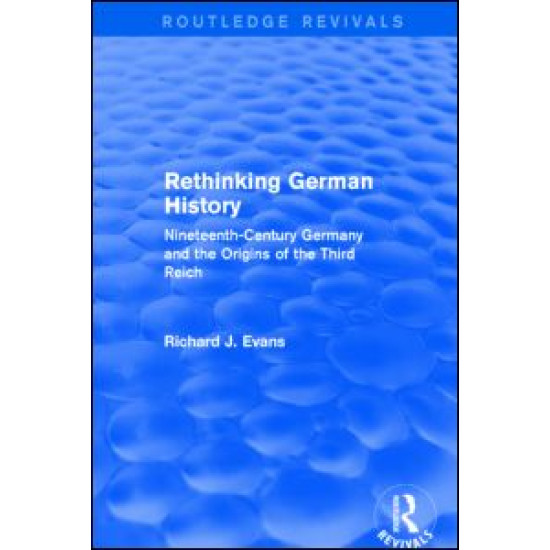 Rethinking German History (Routledge Revivals)