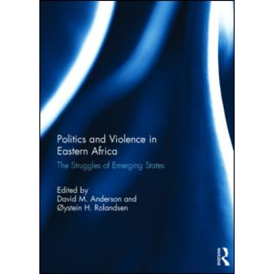 Politics and Violence in Eastern Africa