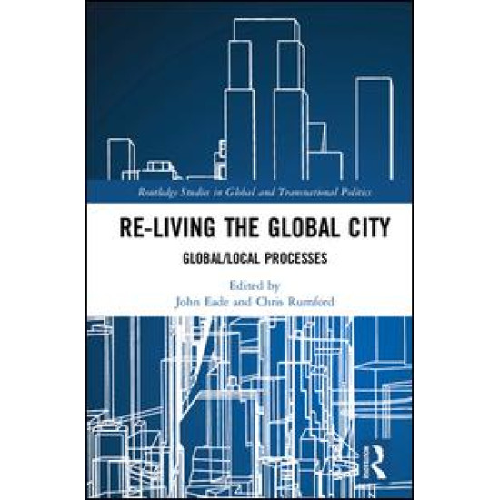 Re-Living the Global City