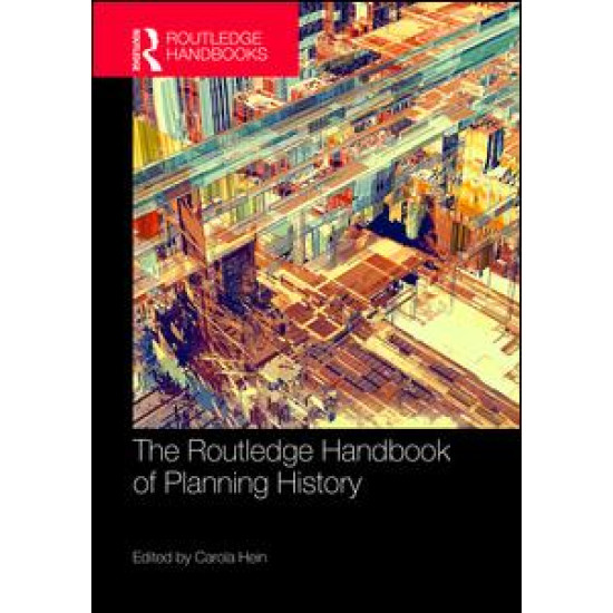 The Routledge Handbook of Planning History