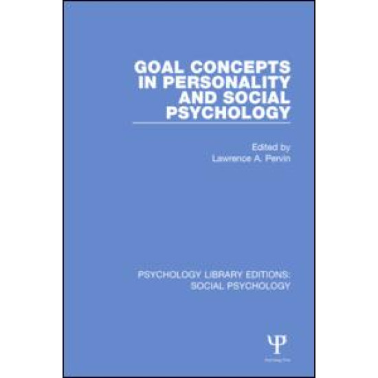 Goal Concepts in Personality and Social Psychology