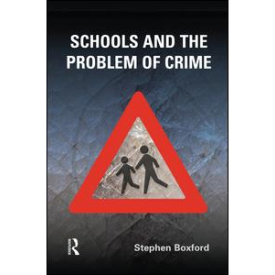 Schools and the Problem of Crime