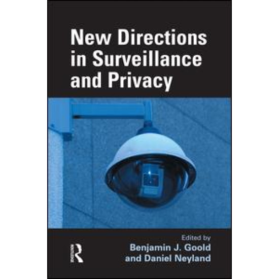 New Directions in Surveillance and Privacy