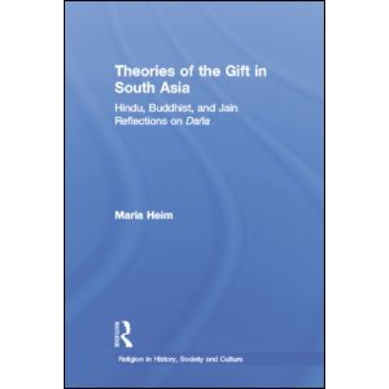 Theories of the Gift in South Asia
