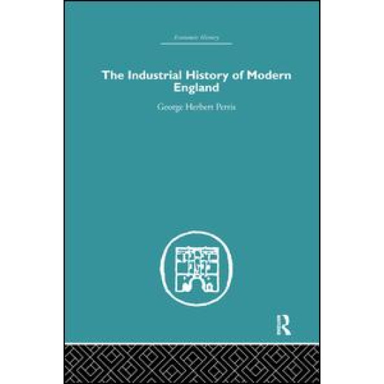 The Industrial History of Modern England