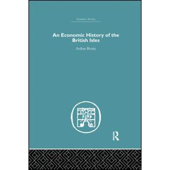 An Economic History of the British Isles