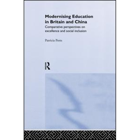 Modernising Education in Britain and China