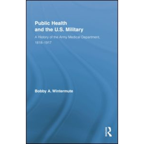 Public Health and the US Military