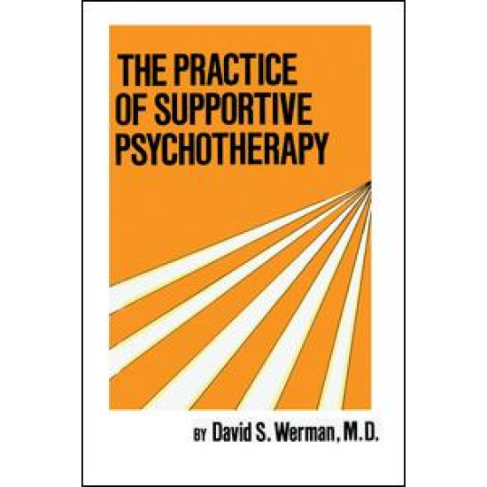 Practice Of Supportive Psychotherapy