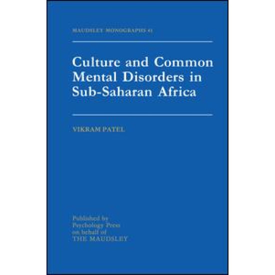 Culture And Common Mental Disorders In Sub-Saharan Africa