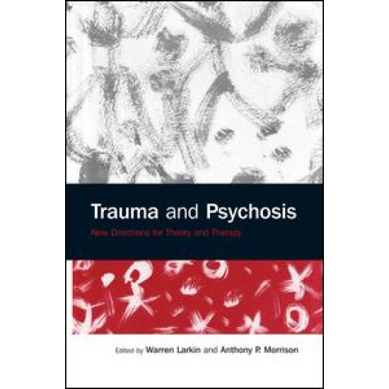 Trauma and Psychosis