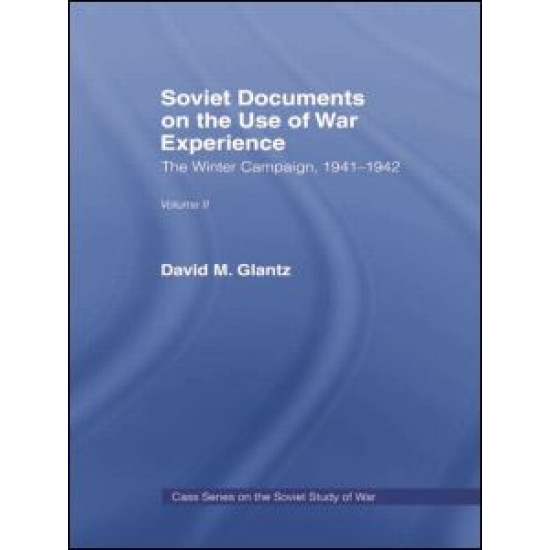 Soviet Documents on the Use of War Experience