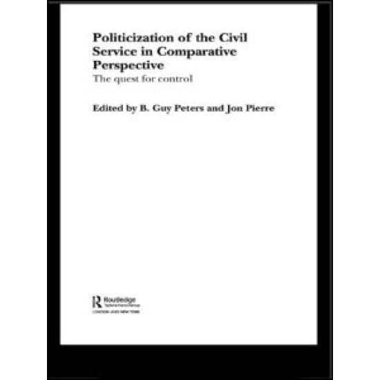 The Politicization of the Civil Service in Comparative Perspective
