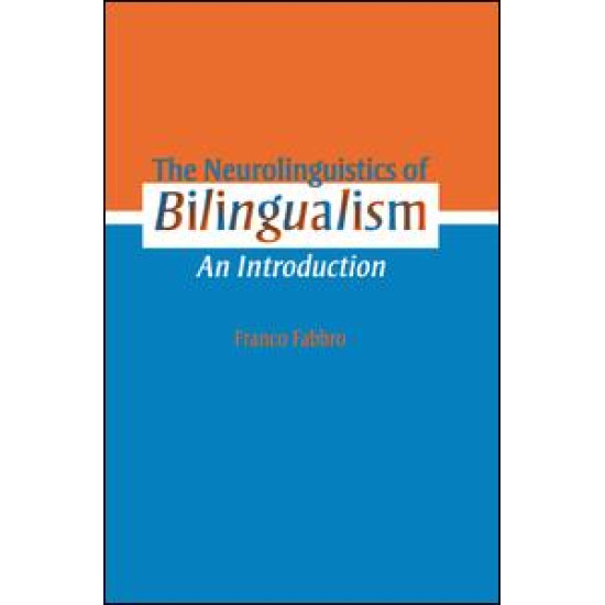 The Neurolinguistics of Bilingualism
